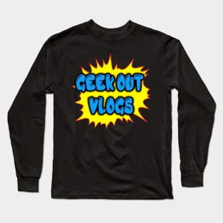 Geek Out Vlogs Text Logo Long Sleeve T-Shirt